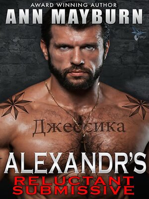 cover image of Alexandr's Reluctant Submissive